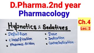 Hypnotics amp Sedetive Ch4  Pharmacology DPharma 2nd hypnotics sedative pharmacology [upl. by Linnea]