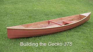 Building the Gecko 375 Canoe [upl. by Ynnot]