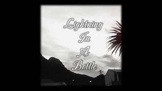 Lightning in a bottle [upl. by Lacy]