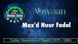 Suugaanta Geela  Maxamed Nuur Fadal [upl. by Ecinereb]