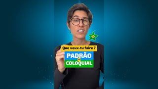 QUE VEUX TU FAIRE   Portugais Padrão x Coloquial [upl. by Edlin]