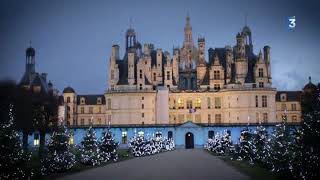 Noël au château de Chambord [upl. by Margit]