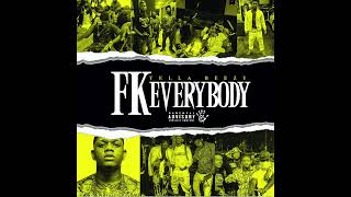 Yella Beezy  FK Everybody AUDIO [upl. by Aissak]