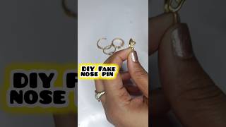 😱DIY Fake nose pin shorts howtomake handmade [upl. by Bazluke]