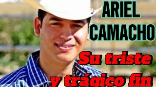 ARIEL CAMACHO Su trágico fin [upl. by Novel]