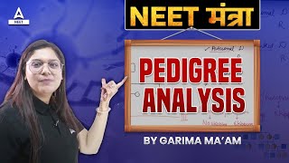 Pedigree Analysis  NEET Mantra  Garima Goel [upl. by Ennyletak]