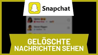 Auf Snapchat gelöschte Nachrichten sehen • Tutorial [upl. by Ijic908]