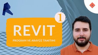 Revit Dersleri 1  Program ve Arayüz Tanıtımı  Yakın Kampüs [upl. by Yluj]