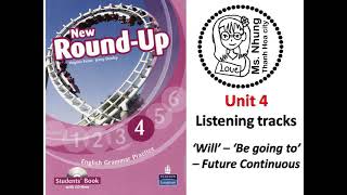 Round up 4  unit 4  Will  Be going to  Future Continuous [upl. by Malsi]