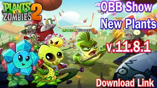 PVZ 2 1181  APKOBB Official Updated Show Hidden New Plants Znake Lily in Plants vs Zombies 2 [upl. by Alohs204]