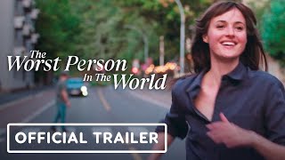 The Worst Person in the World  Official Trailer 2022 Renate Reinsve Anders Danielsen Lie [upl. by Ahsiemaj701]