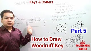 Keys and Cotter  Woodruff Key Drawing  Part 5  Second Semester  PolytechnicDiploma in Hindi [upl. by Litch]