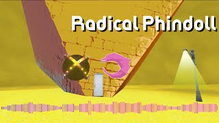 Radical Phindoll [upl. by Conover]