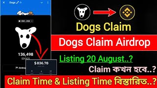 Dogs Airdrop Dogs Token Claim  Dogs Listing date amp Dogs Price  Dogs Airdrop Checklist  New update [upl. by Eniaral]