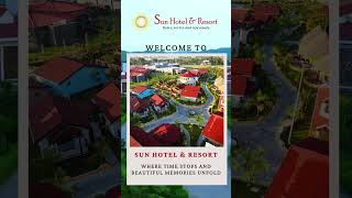 Sun Hotel amp Resort Perfect  Paradise For Traveller [upl. by Arahset]