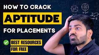 How to Ace the Aptitude Test in Placements 🚀 FREE Resources Included 🔥 [upl. by Geller]