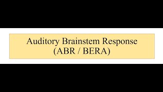 Auditory Brainstem Response  ABRBERA [upl. by Law]