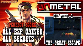 UnMetal  Chapter 1  Perfect Score All EXP Gained  All Secrets [upl. by Mieka354]