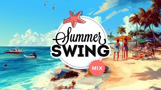 Summer Swing  Electro Swing Mix 2024 🏖️🍦☀️ [upl. by Ashford]