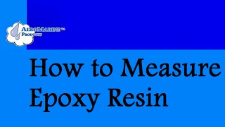 How to measure epoxy resin by AeroMarine Products [upl. by Anastassia261]