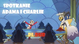 SPOTKANIE ADAMA I CHARLIE  PL FANDUB 1  HAZBIN HOTEL [upl. by Marve513]