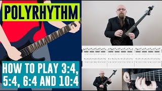 Polyrhythm  How To Play 34 54 64 and 104 [upl. by Gnilrac]