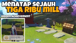 Quest Menatap Sejauh Tiga Ribu Mill  Hidden Achievement  Genshin Impact [upl. by Noired416]