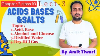 Acids Bases And Salts Class 10 Lec3  CbseBy Amit Tiwari💥💥 [upl. by Curhan]