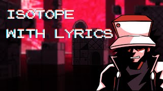 Isotope FNF Hypno’s lullaby  WITH LYRICS [upl. by Nellac]