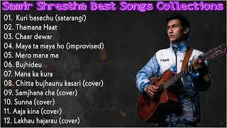 Samir Shrestha Best Songs Collections 2022 For Your Music Playlist  Audio Jukeboxx  aesthetic999 [upl. by Petronilla857]