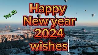 Happy New year 2024 wishesTop 20 best wishesGreeting In English Happy new year [upl. by Ferdie]