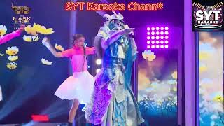 စိတ်ကူးလေးရွက်လွှင့်မယ် karaoke နေတိုး The Mask SingerSYTKaraokeChannel [upl. by Yamauchi468]