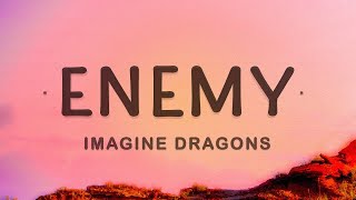 1 HOUR 🕐 Imagine Dragons  Enemy Lyrics ft JID [upl. by Jairia164]