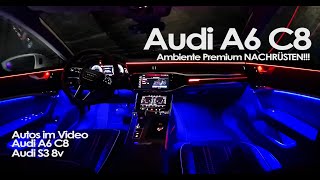 Audi A6A7 c8 Ambientebeleuchtung Premium nachrüsten [upl. by Butterworth436]