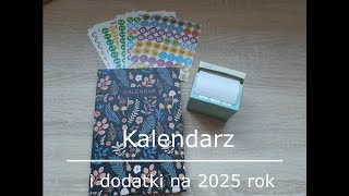 Kalendarz na 2025 rok 🗓️ oraz dodatki do kalendarza które mi pomagają w planowaniu [upl. by Ariam]