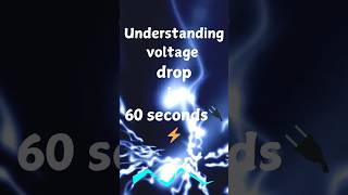 Understanding Voltage Drop in 30 Seconds [upl. by Anifesoj]