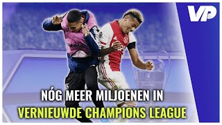 💰Miljardenbal op de schop DIT is hoe de nieuwe CHAMPIONS LEAGUE eruit gaat zien 😍 [upl. by Petrick]