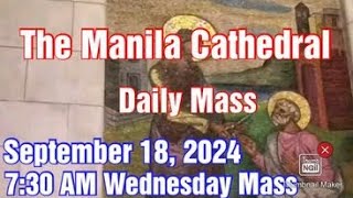 Manila Cathedral Live Mass Today 730 am September 18 2024  Wednesday Mass [upl. by Maise330]