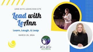 Lead with LeAnn with Michele Thomson March 25 2024 [upl. by Ahseya50]