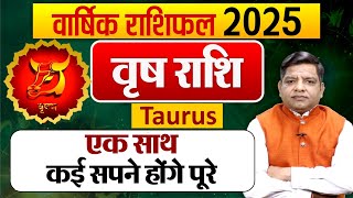 Yearly Horoscope 2025 Taurus वृष राशि 2025 वार्षिक राशिफल  Taurus Horoscope 2025 [upl. by Aridan239]