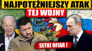 NAJPOTĘŻNIEJSZY ATAK TEJ WOJNY  OFIARY LICZONE W SETKACH [upl. by Daeriam]