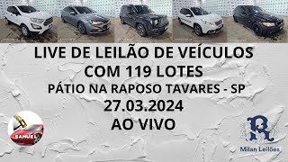 LIVE DE LEILÃO DE VEÍCULOS NO MILAN COM 119 LOTES 27032024 [upl. by Galligan]