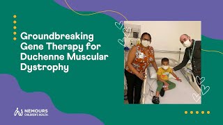 Groundbreaking Gene Therapy for Duchenne Muscular Dystrophy  Nemours Children’s Health [upl. by Aralk]