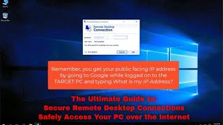 The Ultimate Guide to Secure Remote Desktop Connections To Safely Access Your PC over the Internet [upl. by Eimoan]