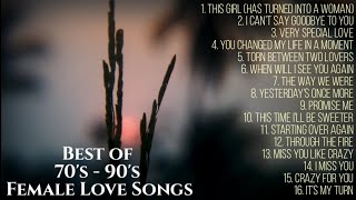 Best of 70s  90s Female Love Songs  NonStop Playlist [upl. by Knute]