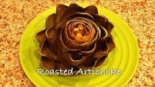 Simply Delicious Roasted Garlic Artichoke Recipe [upl. by Kris]