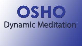 OSHO Dynamic Meditation – a revolution in consciousness [upl. by D'Arcy]