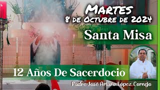 ✅ MISA DE HOY martes 8 de Octubre 2024  Padre Arturo Cornejo [upl. by Dorkas561]