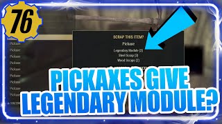 Where to farm Pickaxes in Fallout 76 for Legendary Modules Patched [upl. by Rehpotirhc]