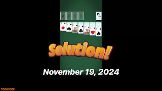 Mobilityware 11192024 Nov 19 2024 Solitaire Daily Challenge Solution [upl. by Hgielyak]